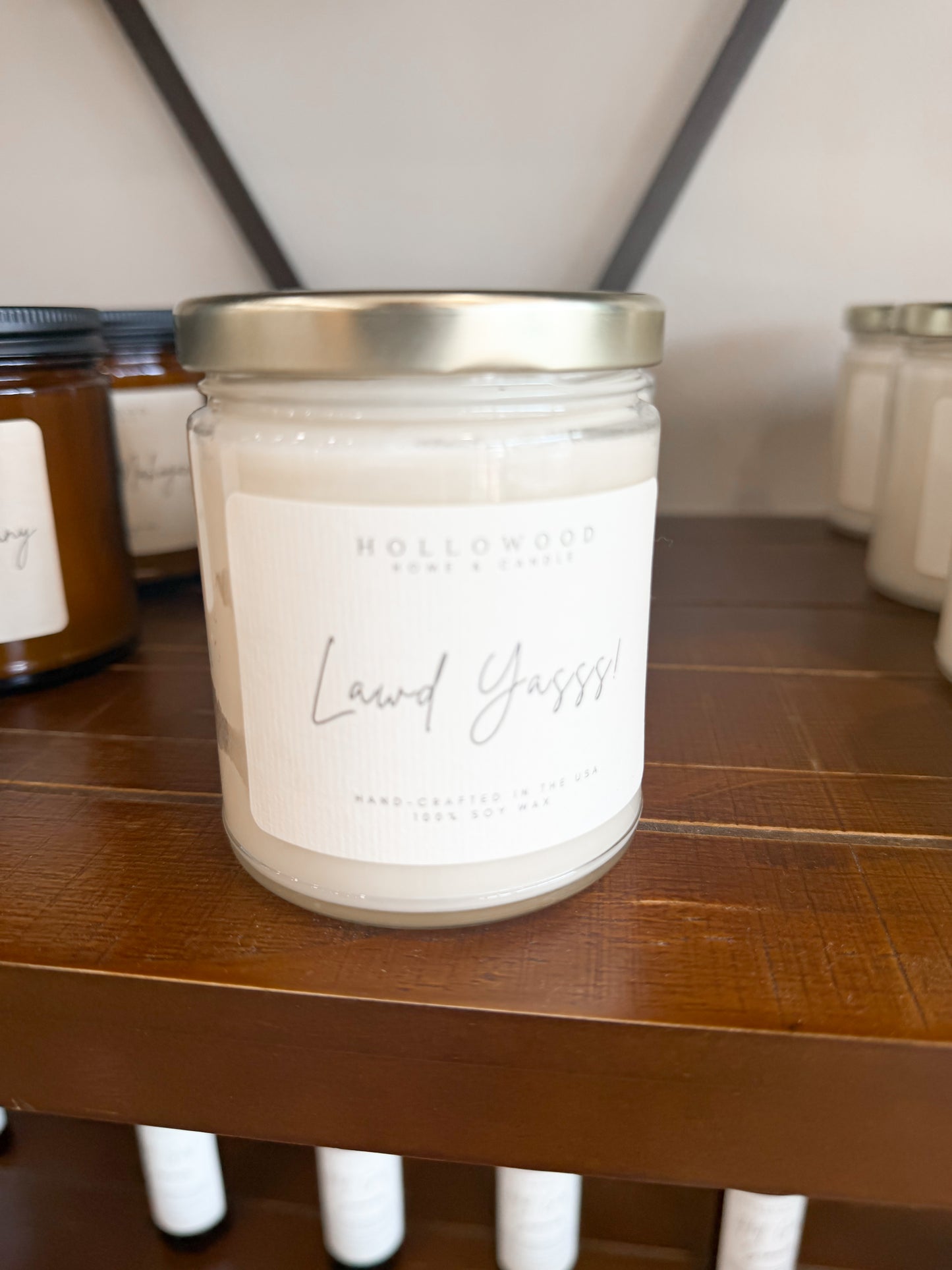 8 OZ Candle Lawd Yasss